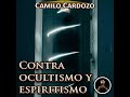 ORACION CATOLICA CONTRA Ocultismo y Espiritismo EXORCISMO QUE DESTRUYE SANTERIA CUBANA Y HAITIANA