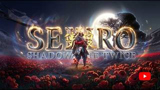 SEKIRO: | Pure Fluidity The Symphony of Perfect Deflects | NEXGEN LIVE END GAME FINAL BOSS