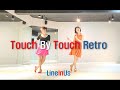 [초급 ] Touch By Touch Retro Line Dance (Dance & Count) [LineInUs]