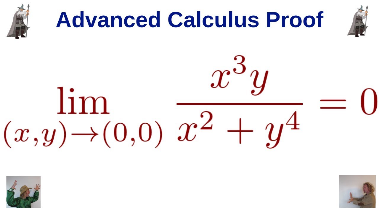 How to Write a Delta Epsilon Proof for the Limit of a Function of Two  Variables - Advanced Calculus