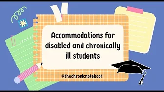 Accommodations for chronically ill and disabled students