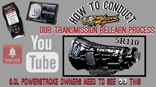 How to Conduct a 5R110 Transmission Relearn Process on a 6.0L