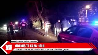 Ödemiş''in Ovakent Mahallesinde kaza: 1 ölü