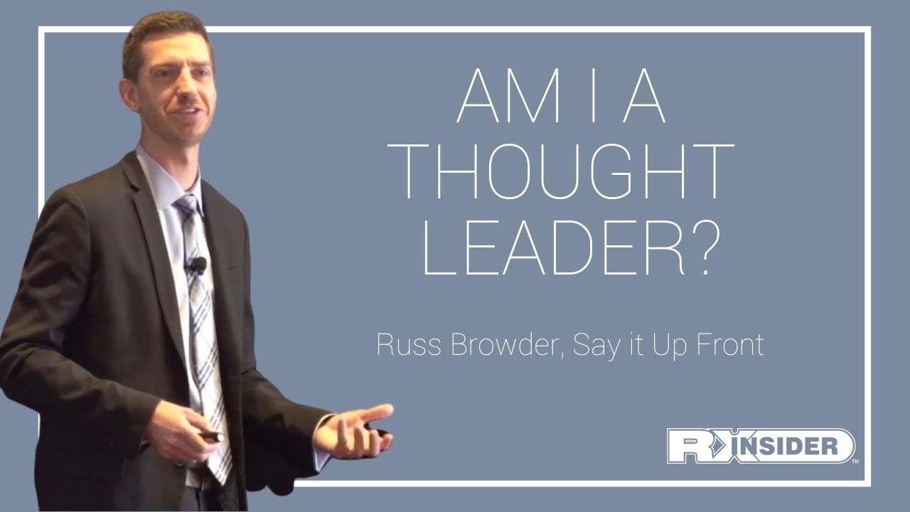 Am I a Thought Leader? | Straight From the Stage | Pharmacy Marketing & Sales Summit 2019