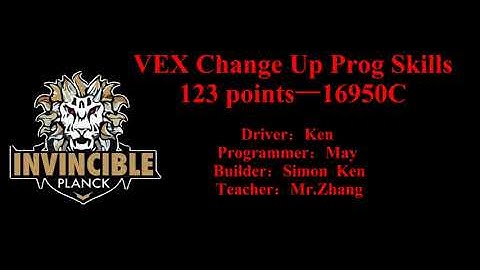 VEX Change Up Prog Skills 123 points—16950C