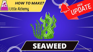 How To make Seaweed In Little Alchemy  | Full Walkthrough |Hints | Cheats