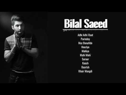 Bilal Saeed New Punjabi songs Jukebox All songs Jukebox Punjabi