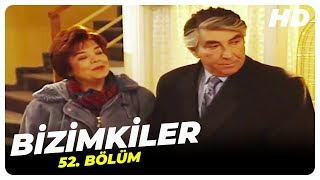 Bizimkiler 52 Bölüm Nostalji Diziler