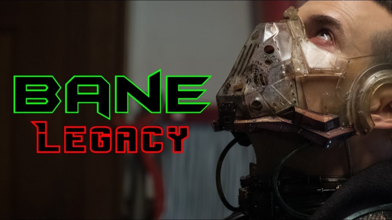 Bane Tribute: Legacy