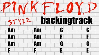 Pink Floyd Style Backing Track A minor bpm70 chords