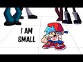 I am Small || [Friday Night Funkin Animation] Poor Boyfriend