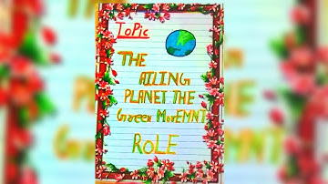 11 class English project file  2tram (2022-2023) (the ailing planet moremnt role)  esey