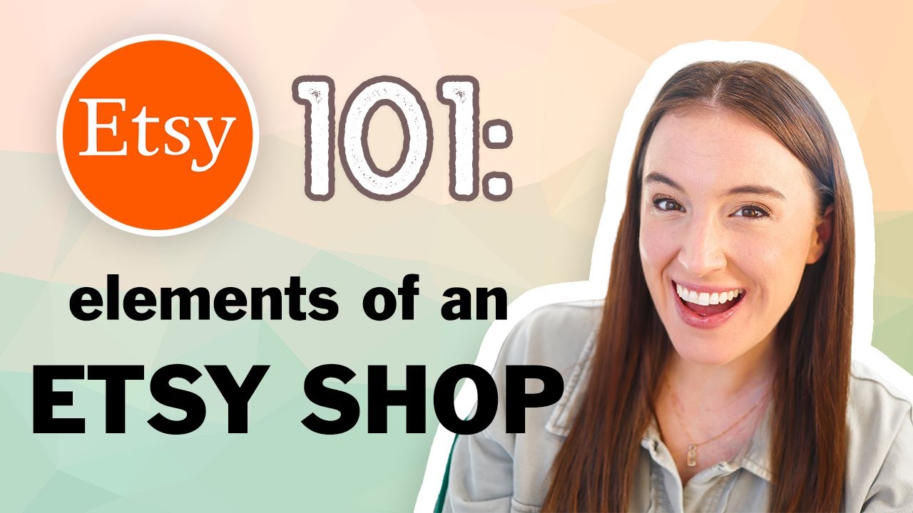 Etsy 101- What makes up an Etsy shop? 🤔 (Etsy shop elements and how to set them up)