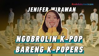 Kok Bisa Terobsesi dengan KPop? |  Kepo with Jenifer Wirawan