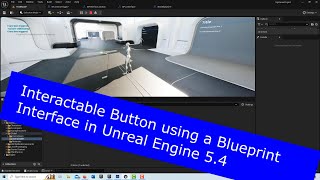 Interactive Button Using a Blueprint Interface in Unreal Engine 5.4 Wealth