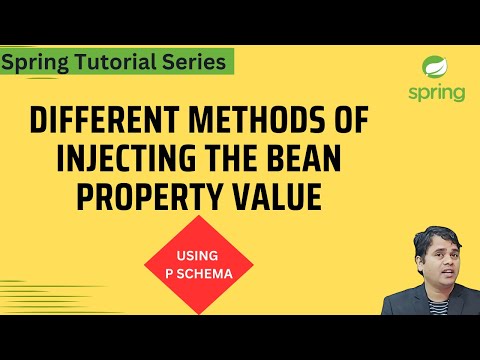 different methods of injecting the bean property value | p schema | p-namespace | Spring Tutorial