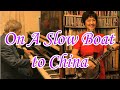 On A Slow Boat to China[Banjo Miyoko]