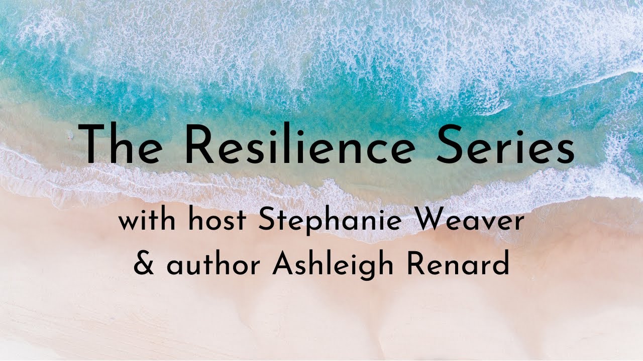 The Resilience Series podcast: author Ashleigh Renard - YouTube