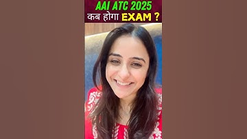 AAI ATC Exam Date 2025 Out! #ytshorts #shortsfeed #shortsviral #aaiatc2025