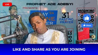 DAY 117 PRAYER THAT BRINGS CHANGES WITH PROPHET ADE ADEBIYI