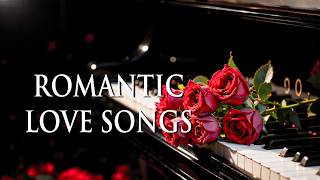 50 Best Romantic Piano Love Songs - Timeless Soothing Instrumentals