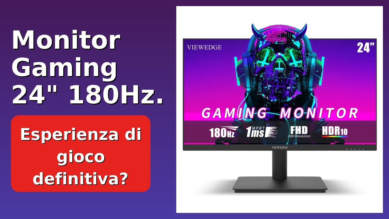 RECENSIONE (2025) : Monitor Gaming 24" 180Hz.. DETTAGLI ESSENZIALI