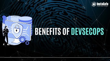 Benefits of DevSecOps | Enable Secure DevOps Security, the Zero Trust Way