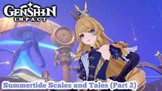Genshin Impact - They Once Walked the Starry Sky (Summertide Scales and Tales - Page 2)