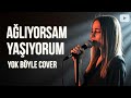 Ağlıyorsam Yaşıyorum Anadolu Cover Arabesk Yorumuyla Yıkan Ses