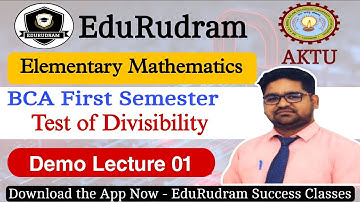 Elementary Mathematics || AKTU BCA 1st Semester | Test of Divisibility | EM By Gaurav Sir #edurudram