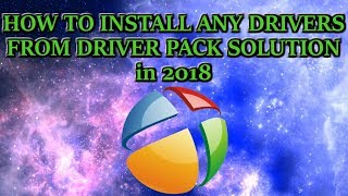 How to install any driver with Driver Pack Solution Driver Pack 2018