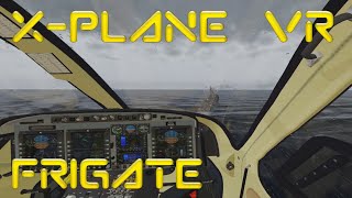 X-Plane VR - Frigate approach in storm