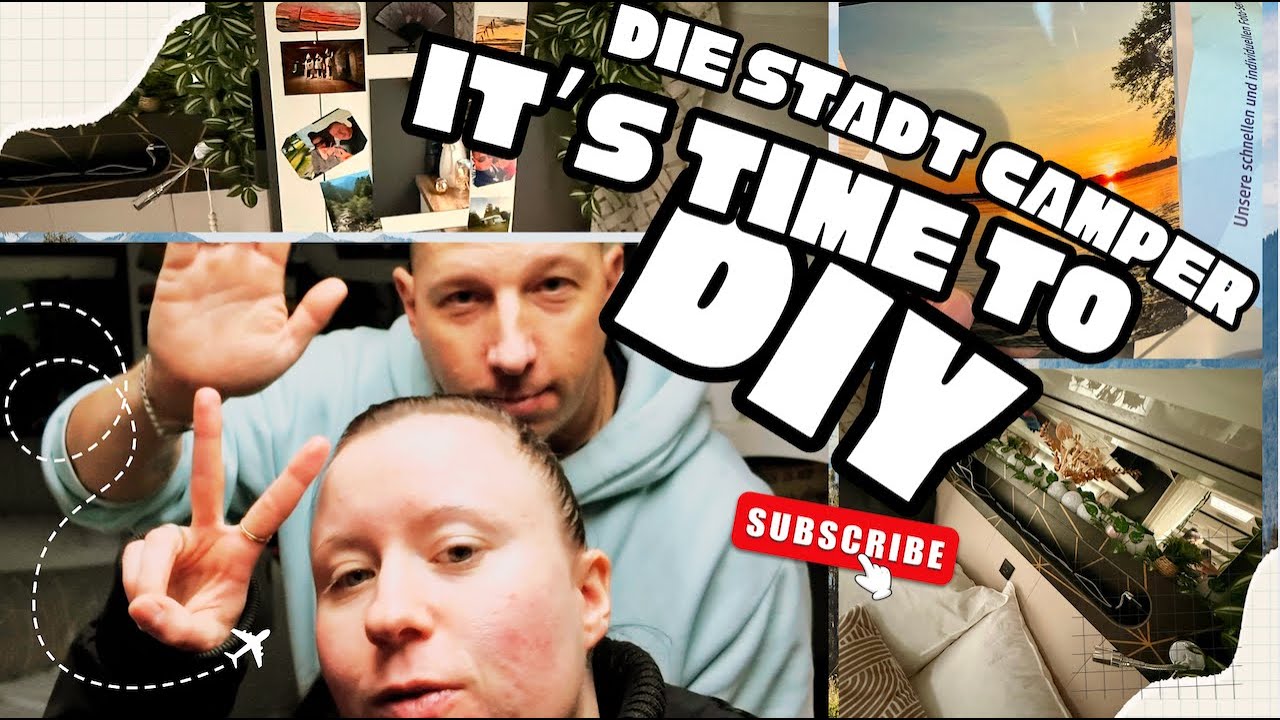 Die Stadt Camper – Wir verschönern unseren Dicken | Deko, Folie & neue Ideen | Jessy & Chris