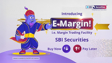 SBI Securities E-Margin: Unlock up to 4x Buying Power at 0% Interest