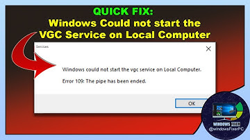 Fix: Windows Could Not Start the VGC Service on Local Computer