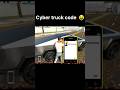 cyber truck cheat code 🤑🤑 in Indian bike driving 3D
