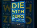 🎬 “Rahasia Hidup dari Buku Die With Zero: Mati Tanpa Penyesalan”🎙️📱