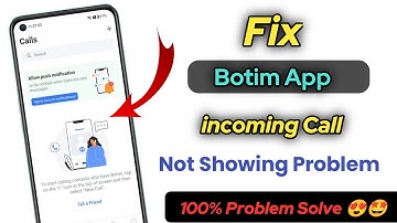 botim incoming call not showing
