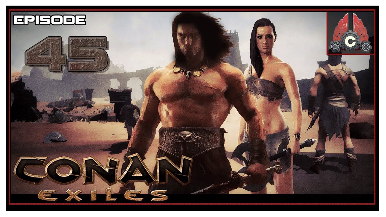 Let's Play Conan Exiles Full Release With CohhCarnage - Episode 45