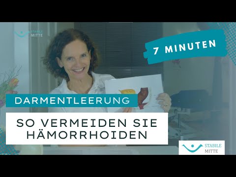 Darmentleerung leicht gemacht. So vermeiden Sie Hämorrhoiden, Gebärmuttersenkung und Blasensenkung