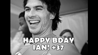 HAPPY BIRTHDAY IAN SOMERHALDER! +37 (From Italy)