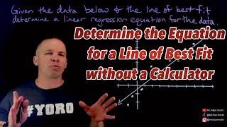 Celebrity Determine the Equation for the Line of Best Fit without the use of a Calculator Net Worth