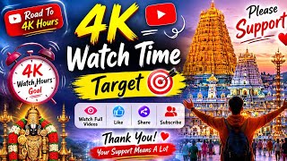 🔥🎯 4K Watch Time Target | Support Please ❤️🚀 4K Watch Hours Journey 💯 | Need Your Support 🙏
