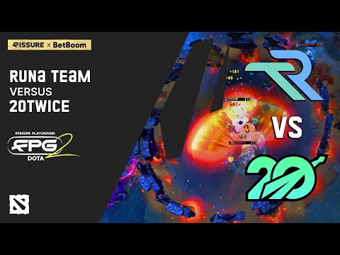 Runa Team vs 20Twice | FISSURE Playground 2 — DOTA2: EEU CQ
