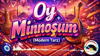 Oy Minnoşum (Sular Durulur Derler)