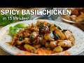 Spicy Basil Chicken in 15 Minutes