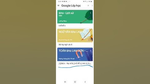 HD nộp bài trên Classroom - Phiên bản điện thoại