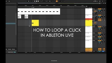 How To Loop A Click In Ableton Live