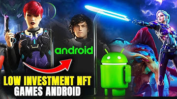 Top 5 Best NFT Games for Android to Earn Money in 2022