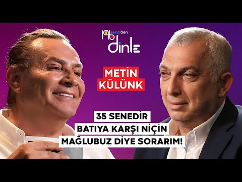 METİN KÜLÜNK “İNSANLAR FARKLILIKLARIYLA GÜZELDİR!”